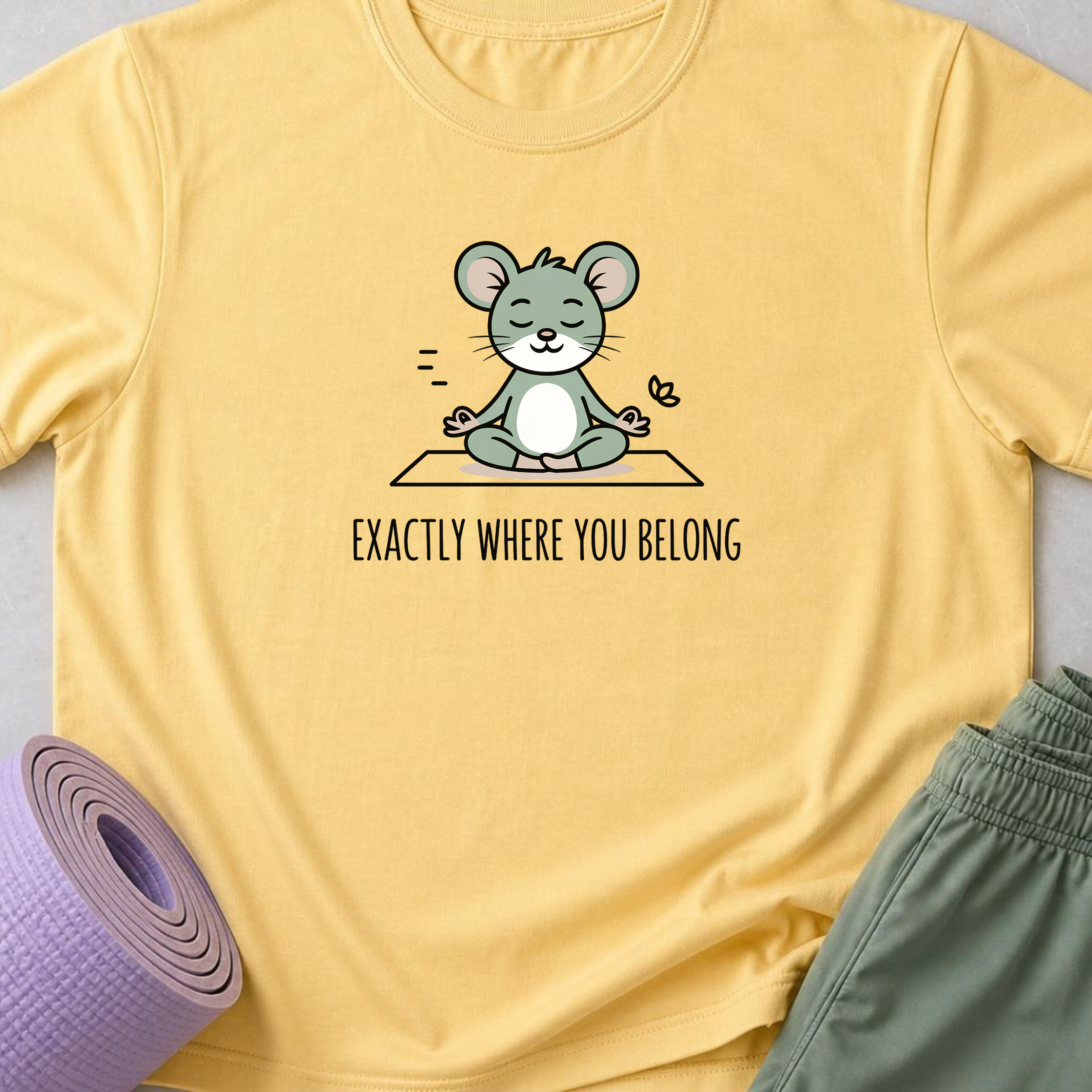 Exactly Where You Belong Yoga Shirt, Minimalist Meditating Mouse T-Shirt, Mindfulness Tee, Cute Wellness Gift for Women Yogi.