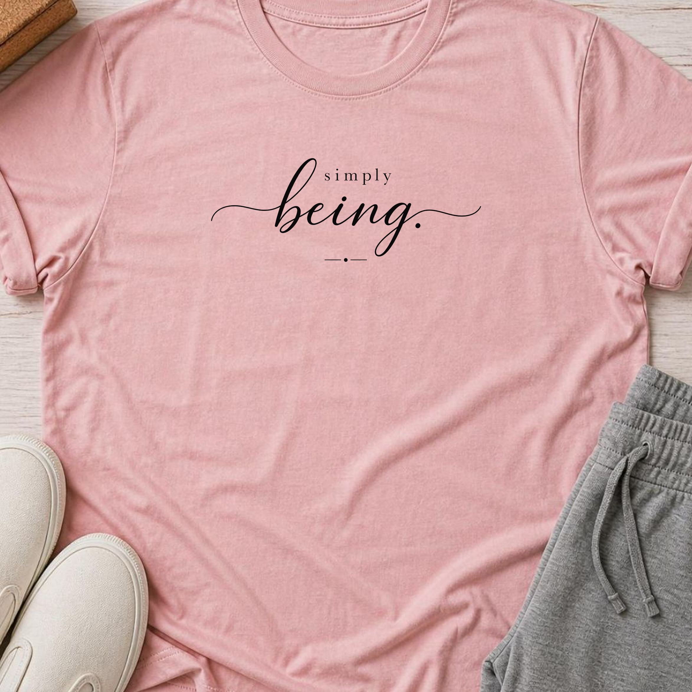simply being Yoga Shirt, Minimalist Meditation Tee, Mindfulness T-Shirt, Wellness Gift, Peaceful Yoga Lover Shirt