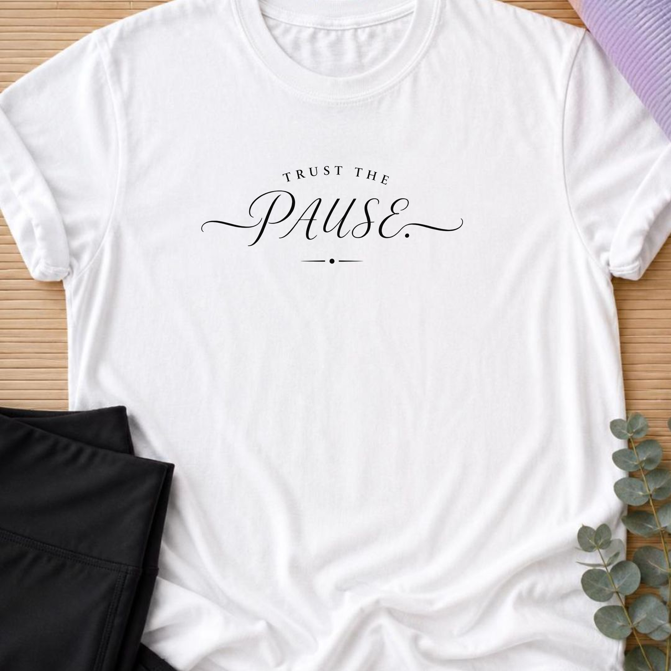 TRUST THE PAUSE Yoga Shirt, Minimalist Meditation Tee, Mindfulness T-Shirt, Wellness Gift, Peaceful Yoga Lover Shirt