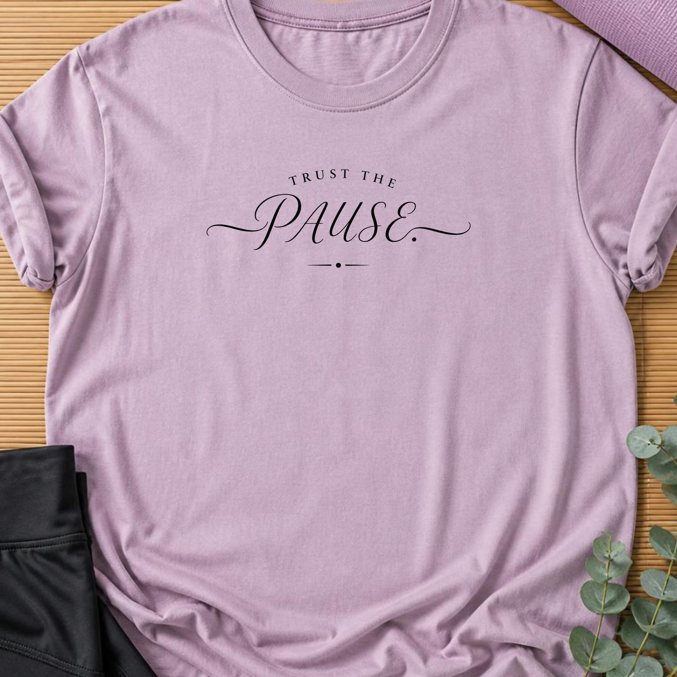 TRUST THE PAUSE Yoga Shirt, Minimalist Meditation Tee, Mindfulness T-Shirt, Wellness Gift, Peaceful Yoga Lover Shirt